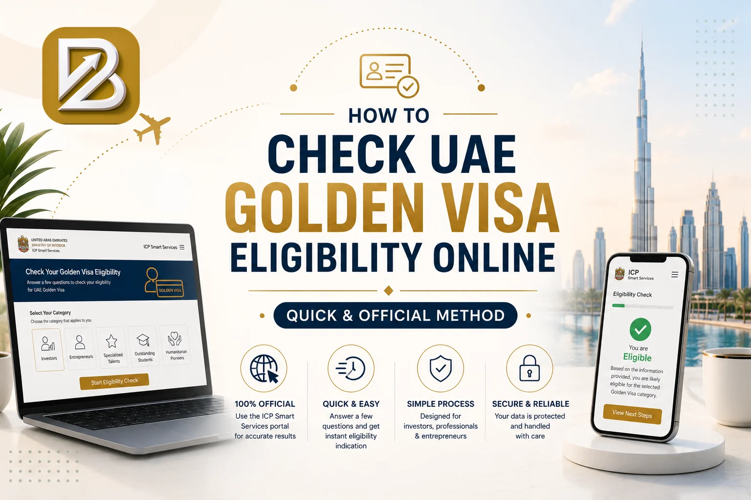 How to Check UAE Golden Visa Eligibility Online – Quick & Official Method