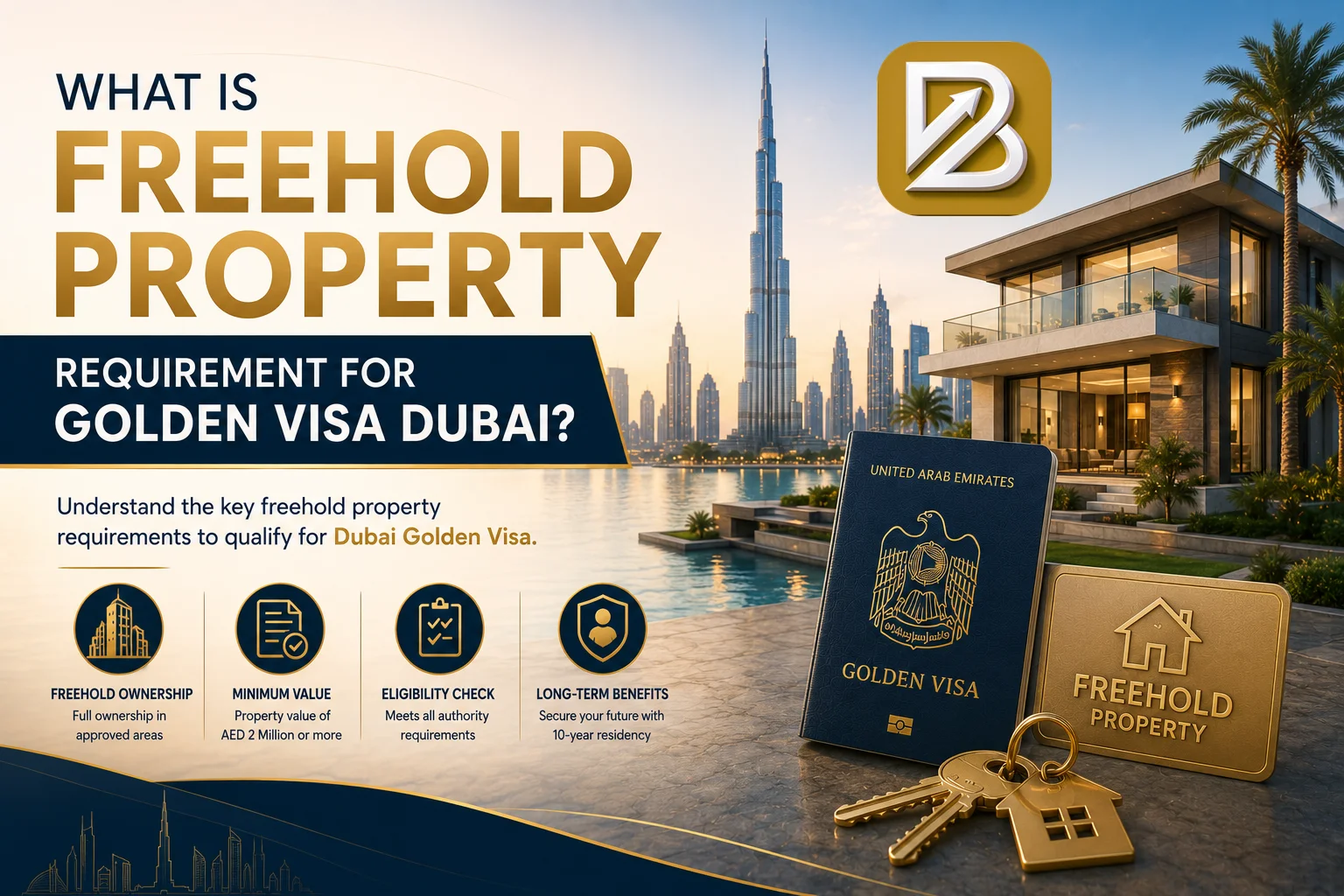 What Is Freehold Property Requirement for Golden Visa Dubai?