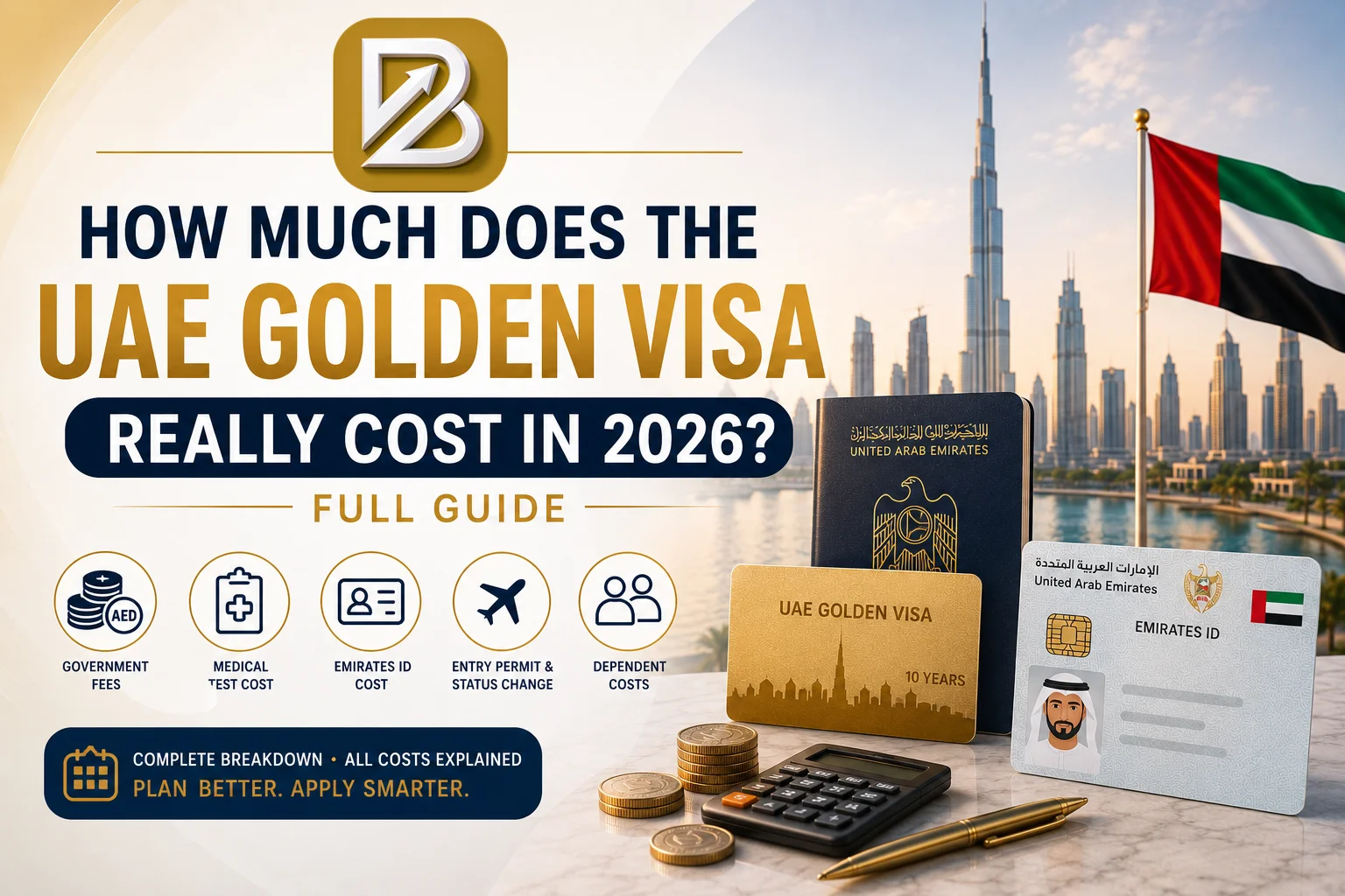 How Much Does the UAE Golden Visa Really Cost in 2026? Full Guide