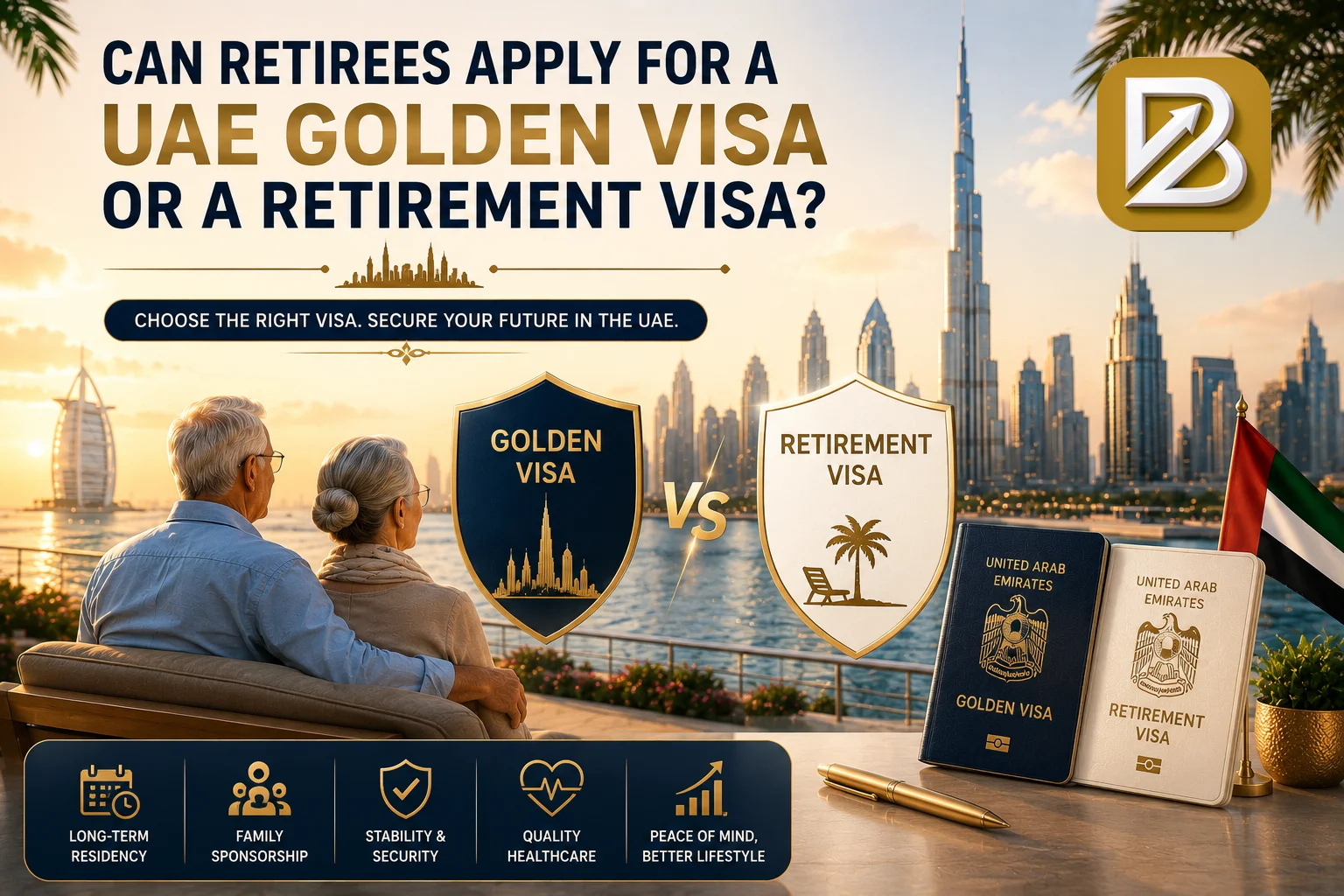 Can Retirees Apply for a UAE Golden Visa or a Retirement Visa?